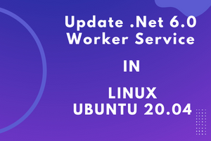 Update-.Net-6.0-Worker-Service